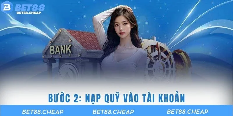 Nạp quỹ vào tài khoản