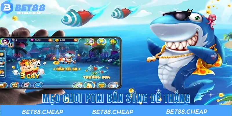 Mẹo chơi Poki bắn súng dễ thắng